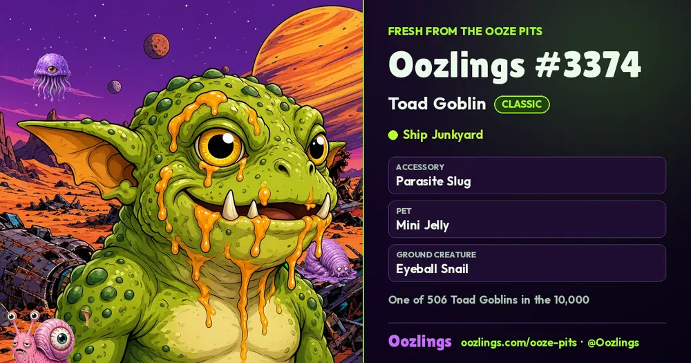 Oozlings #3374, a Classic Toad Goblin in Ship Junkyard