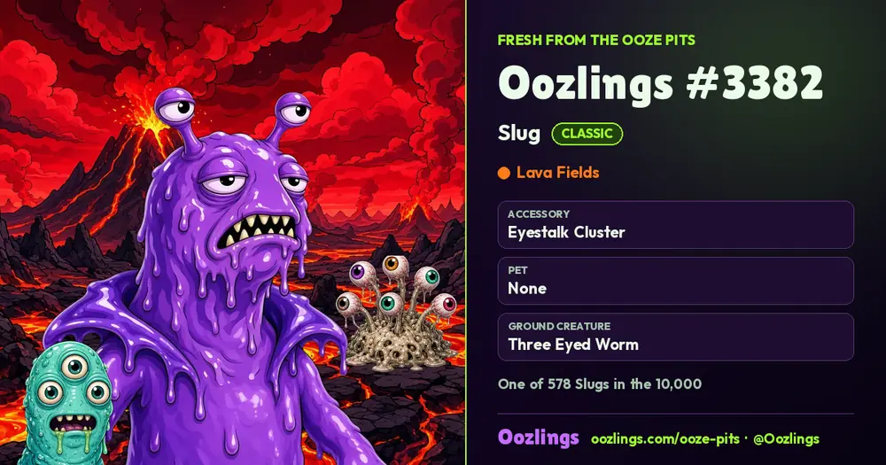Oozlings #3382, a Classic Slug in Lava Fields