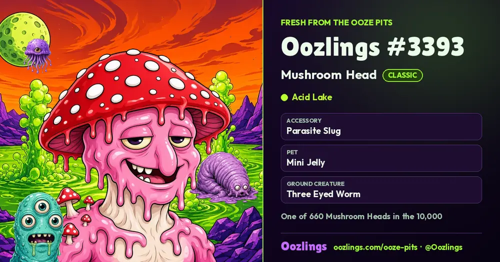Oozlings #3393, a Classic Mushroom Head in Acid Lake