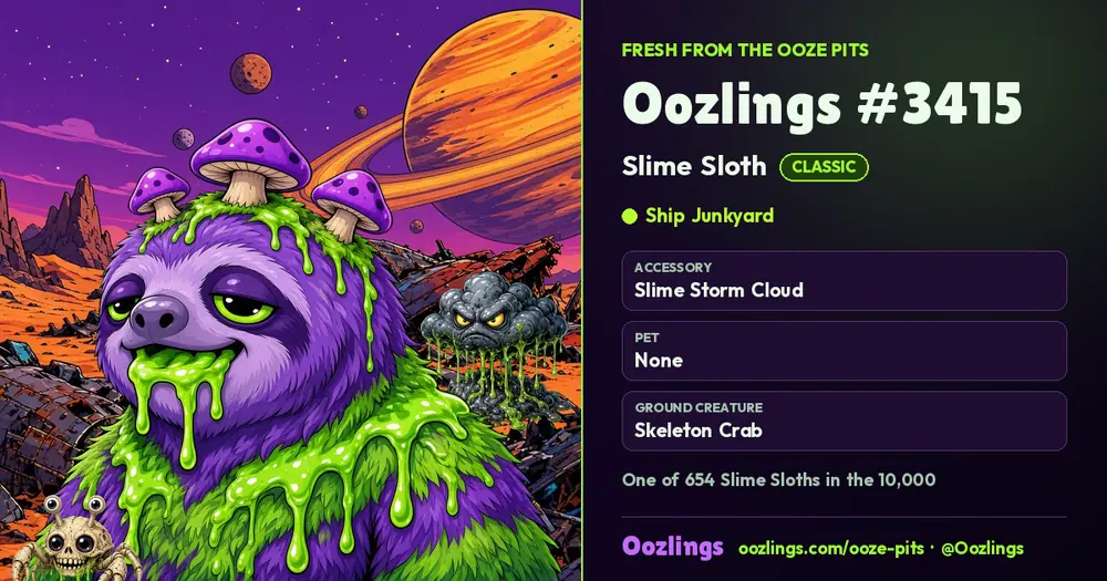 Oozlings #3415, a Classic Slime Sloth in Ship Junkyard