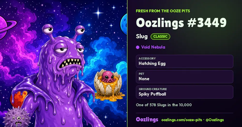 Oozlings #3449, a Classic Slug in Void Nebula