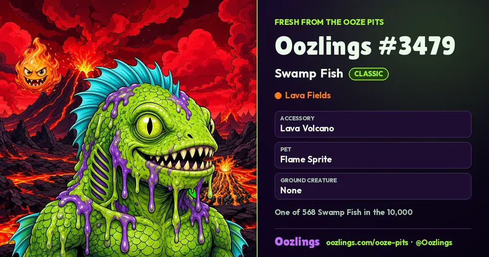 Oozlings #3479, a Classic Swamp Fish in Lava Fields