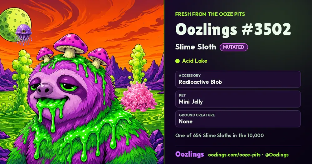Oozlings #3502, a Mutated Slime Sloth in Acid Lake