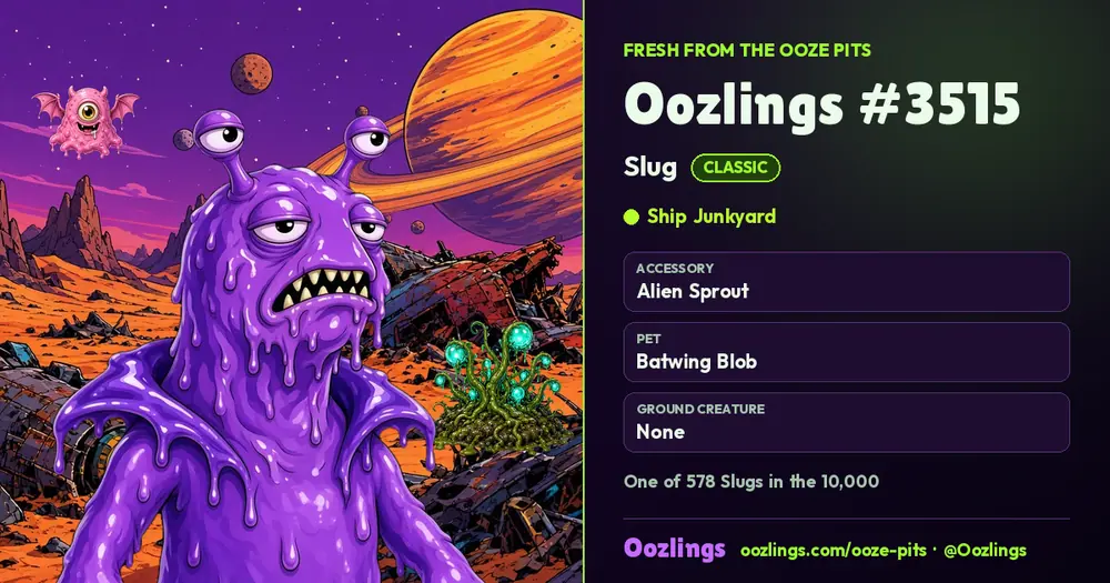 Oozlings #3515, a Classic Slug in Ship Junkyard