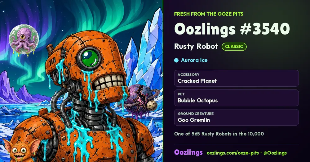 Oozlings #3540, a Classic Rusty Robot in Aurora Ice