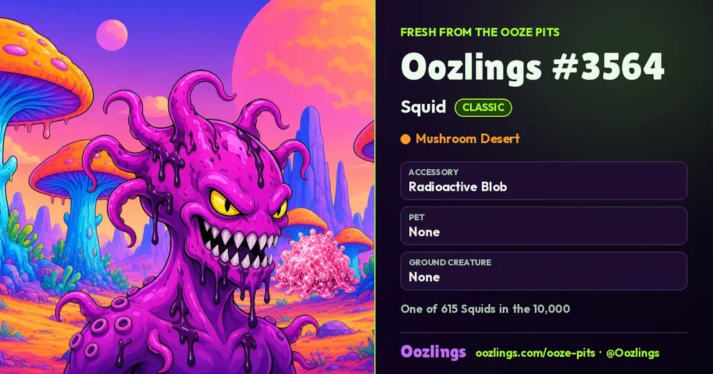 Oozlings #3564, a Classic Squid in Mushroom Desert
