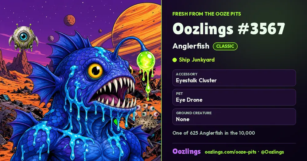 Oozlings #3567, a Classic Anglerfish in Ship Junkyard