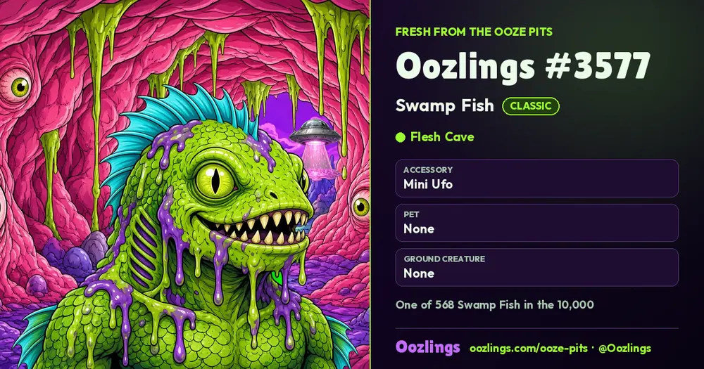 Oozlings #3577, a Classic Swamp Fish in Flesh Cave