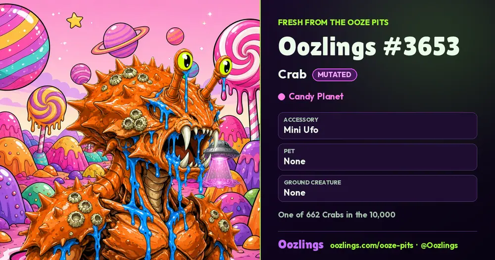 Oozlings #3653, a Mutated Crab in Candy Planet