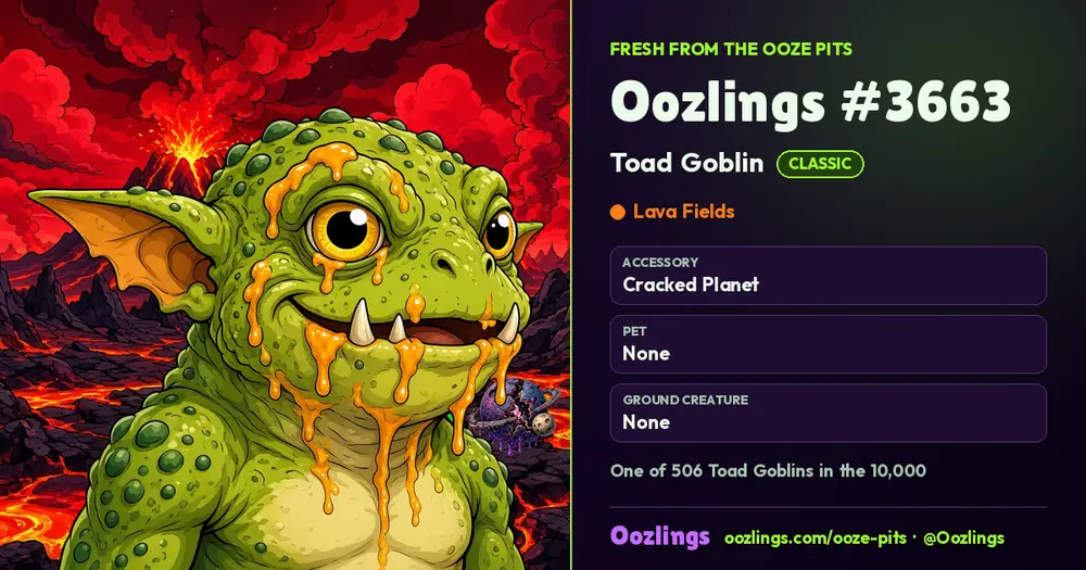 Oozlings #3663, a Classic Toad Goblin in Lava Fields