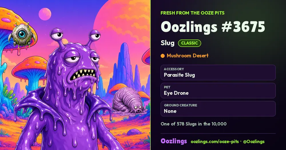 Oozlings #3675, a Classic Slug in Mushroom Desert