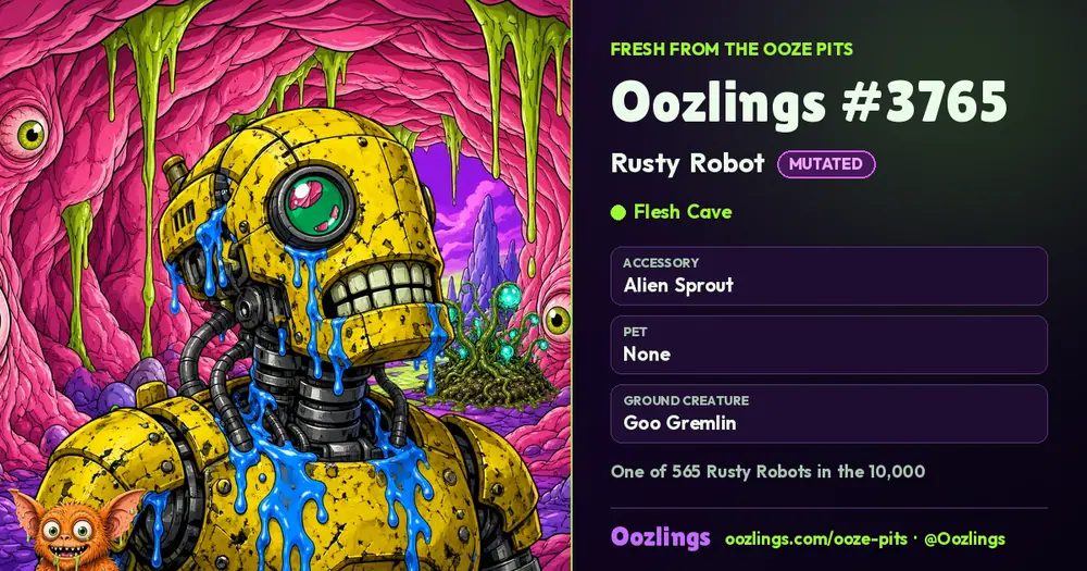 Oozlings #3765, a Mutated Rusty Robot in Flesh Cave