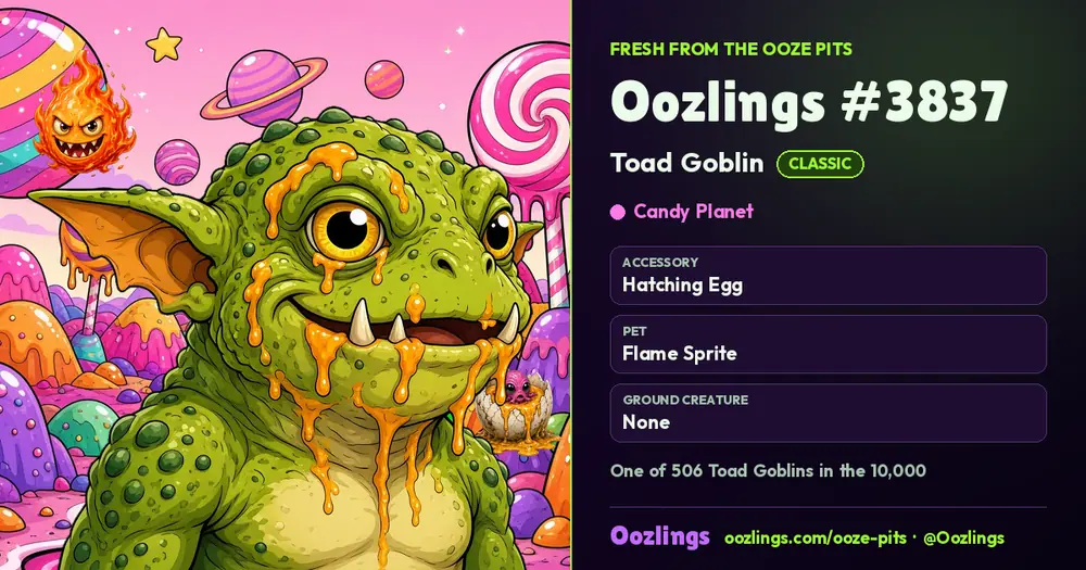 Oozlings #3837, a Classic Toad Goblin in Candy Planet