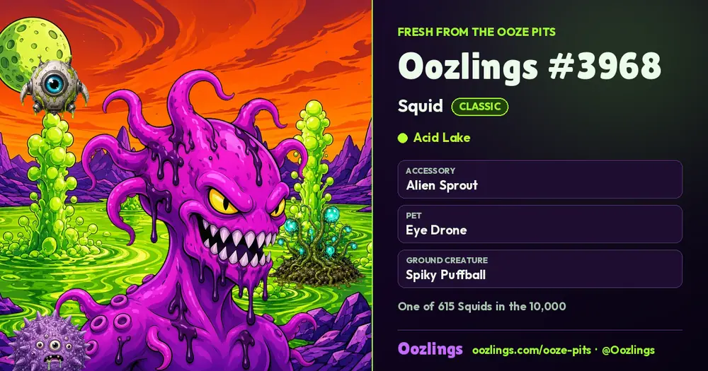 Oozlings #3968, a Classic Squid in Acid Lake
