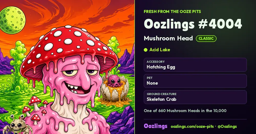 Oozlings #4004, a Classic Mushroom Head in Acid Lake