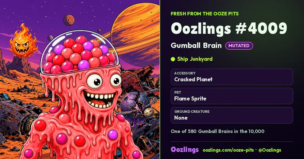 Oozlings #4009, a Mutated Gumball Brain in Ship Junkyard