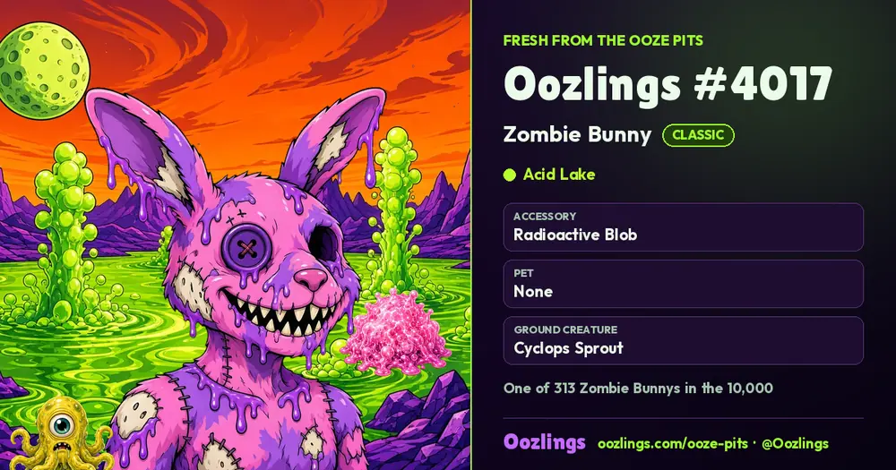 Oozlings #4017, a Classic Zombie Bunny in Acid Lake