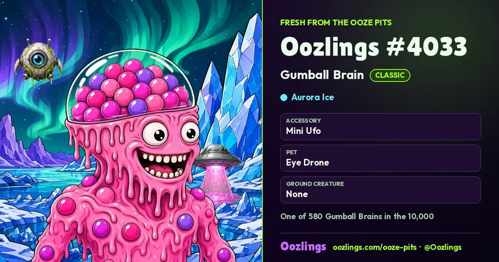 Oozlings #4033, a Classic Gumball Brain in Aurora Ice