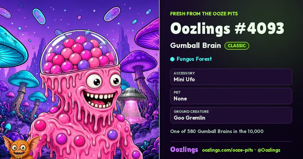 Oozlings #4093, a Classic Gumball Brain in Fungus Forest