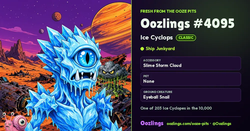 Oozlings #4095, a Classic Ice Cyclops in Ship Junkyard