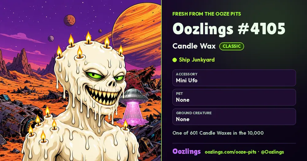 Oozlings #4105, a Classic Candle Wax in Ship Junkyard