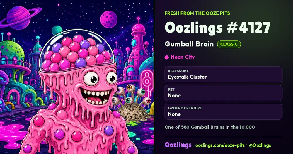 Oozlings #4127, a Classic Gumball Brain in Neon City