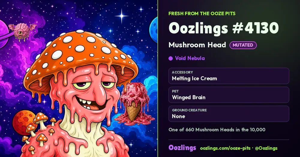 Oozlings #4130, a Mutated Mushroom Head in Void Nebula