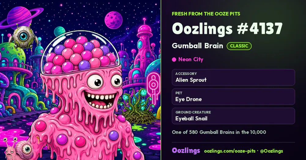 Oozlings #4137, a Classic Gumball Brain in Neon City