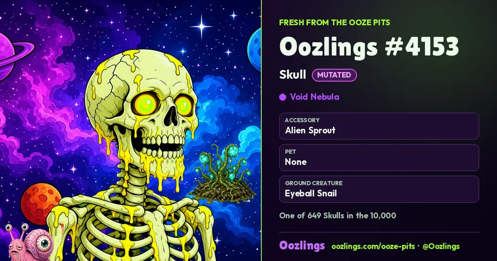 Oozlings #4153, a Mutated Skull in Void Nebula