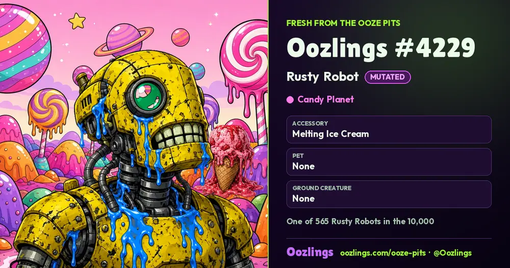 Oozlings #4229, a Mutated Rusty Robot in Candy Planet