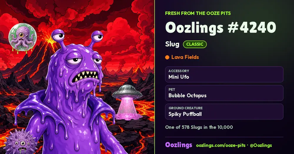Oozlings #4240, a Classic Slug in Lava Fields