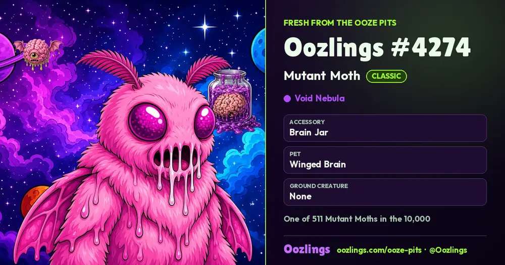 Oozlings #4274, a Classic Mutant Moth in Void Nebula