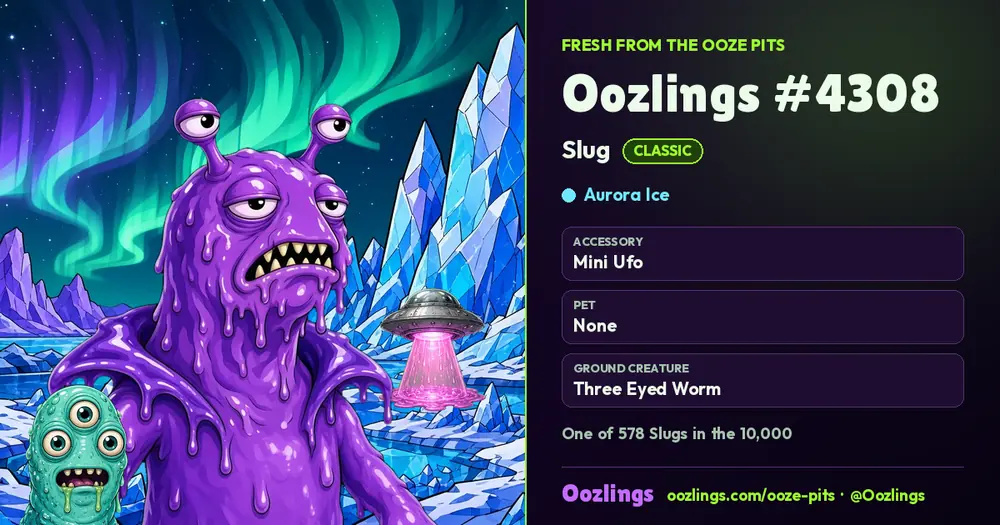 Oozlings #4308, a Classic Slug in Aurora Ice