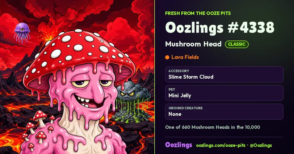 Oozlings #4338, a Classic Mushroom Head in Lava Fields