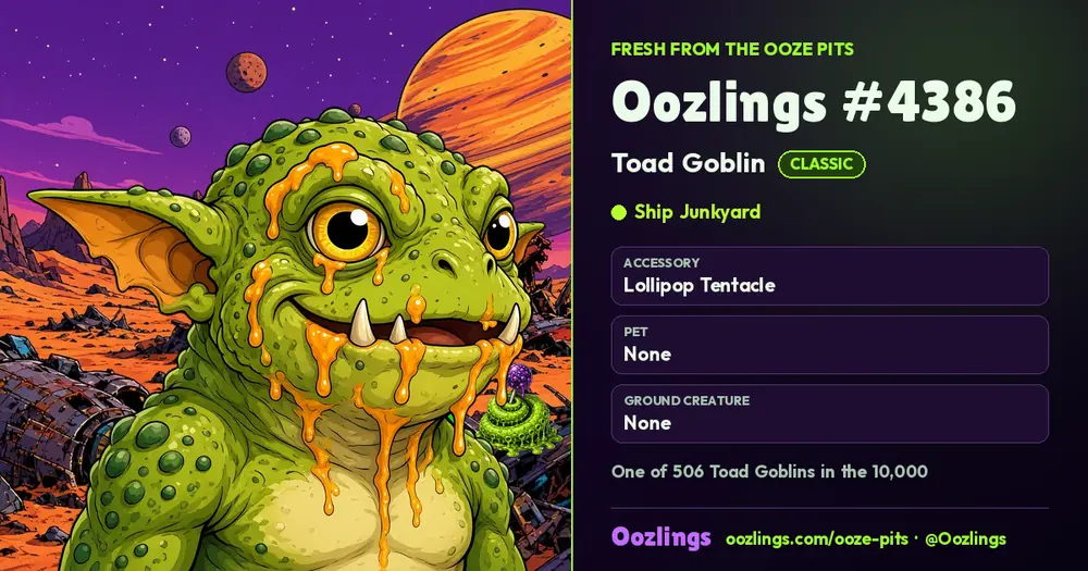Oozlings #4386, a Classic Toad Goblin in Ship Junkyard