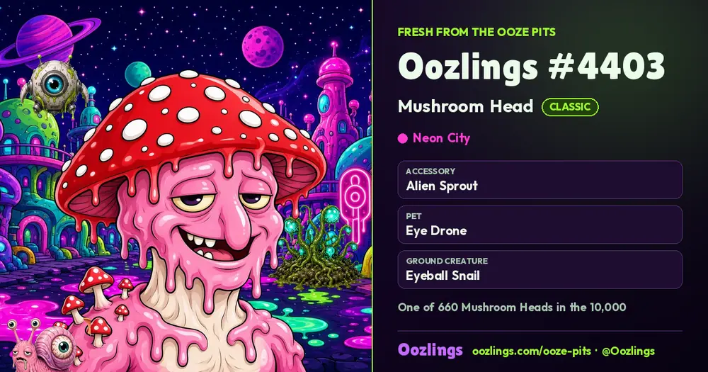 Oozlings #4403, a Classic Mushroom Head in Neon City