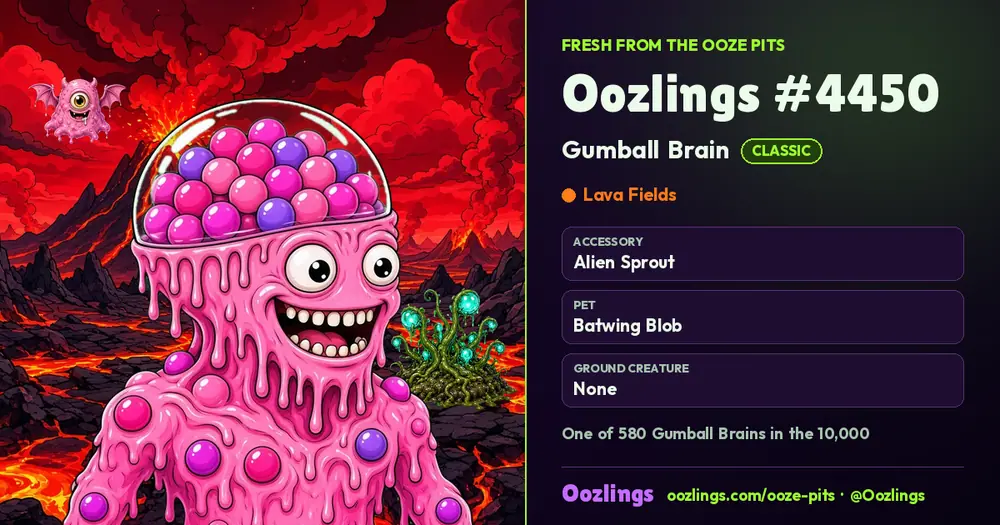 Oozlings #4450, a Classic Gumball Brain in Lava Fields