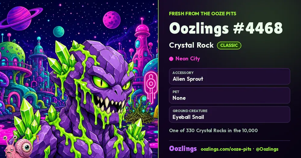 Oozlings #4468, a Classic Crystal Rock in Neon City