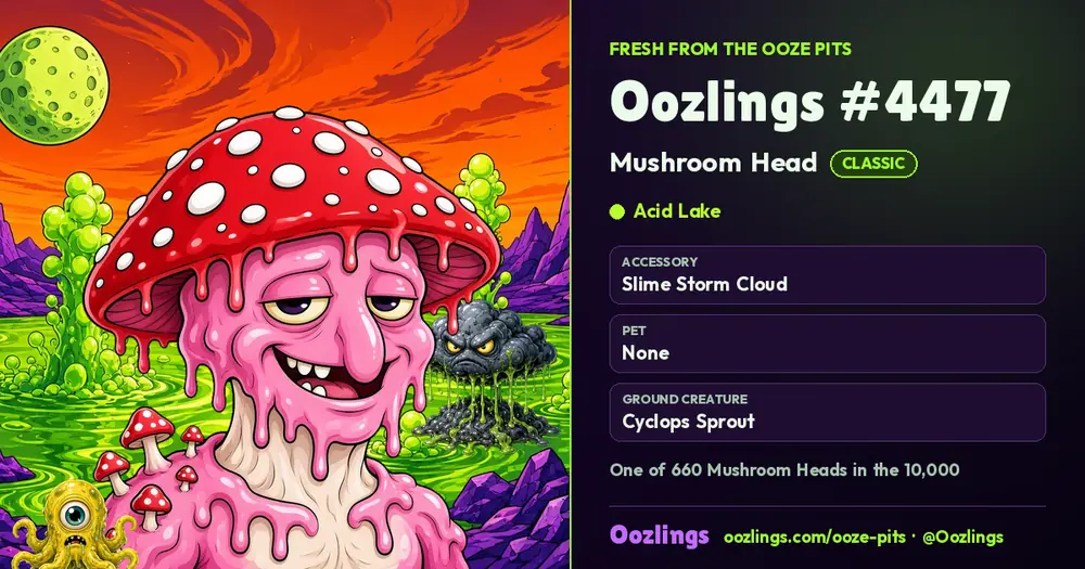 Oozlings #4477, a Classic Mushroom Head in Acid Lake