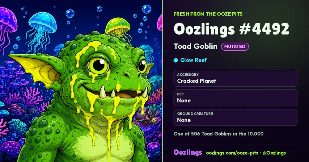 Oozlings #4492, a Mutated Toad Goblin in Glow Reef