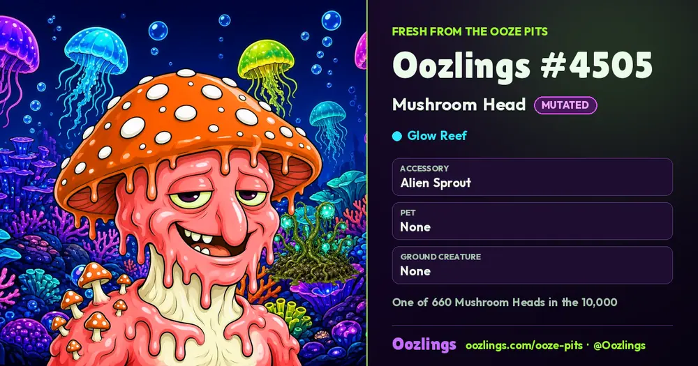 Oozlings #4505, a Mutated Mushroom Head in Glow Reef