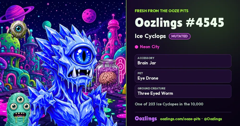 Oozlings #4545, a Mutated Ice Cyclops in Neon City