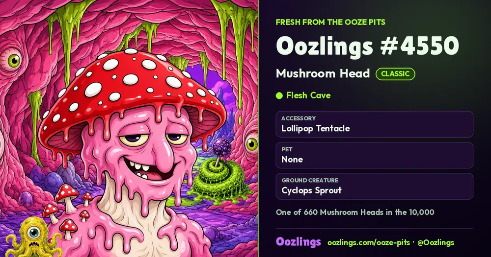 Oozlings #4550, a Classic Mushroom Head in Flesh Cave