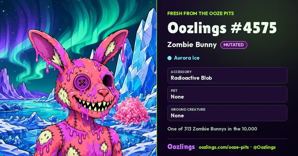 Oozlings #4575, a Mutated Zombie Bunny in Aurora Ice