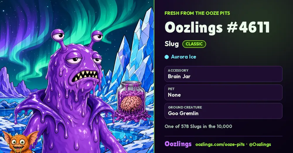 Oozlings #4611, a Classic Slug in Aurora Ice