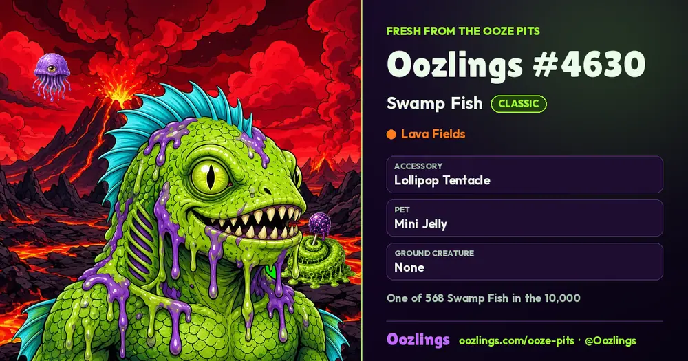 Oozlings #4630, a Classic Swamp Fish in Lava Fields