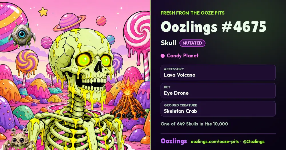 Oozlings #4675, a Mutated Skull in Candy Planet