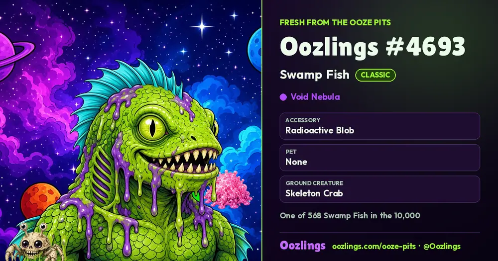 Oozlings #4693, a Classic Swamp Fish in Void Nebula