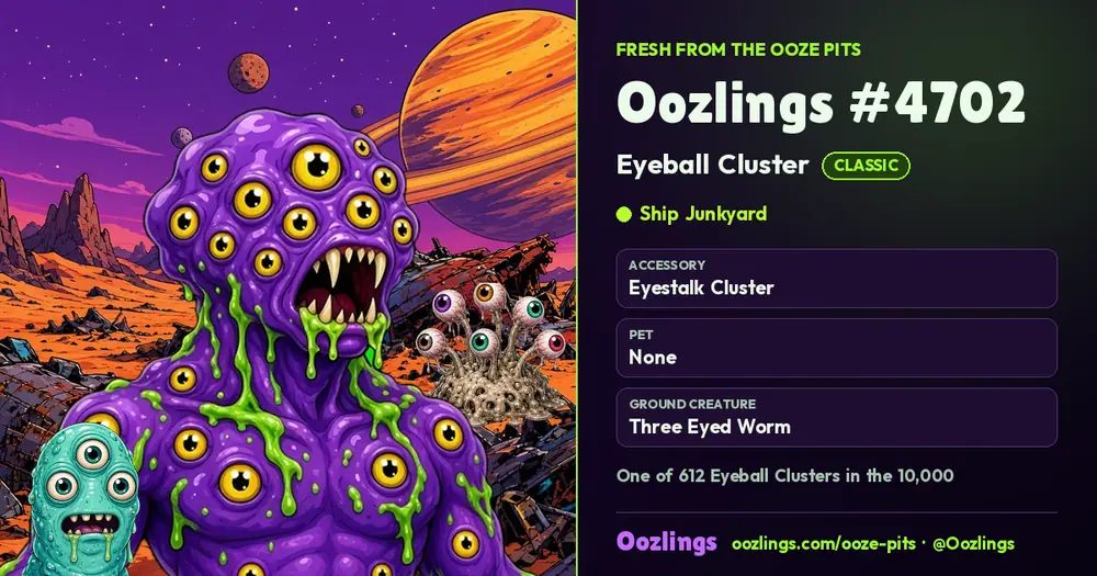 Oozlings #4702, a Classic Eyeball Cluster in Ship Junkyard