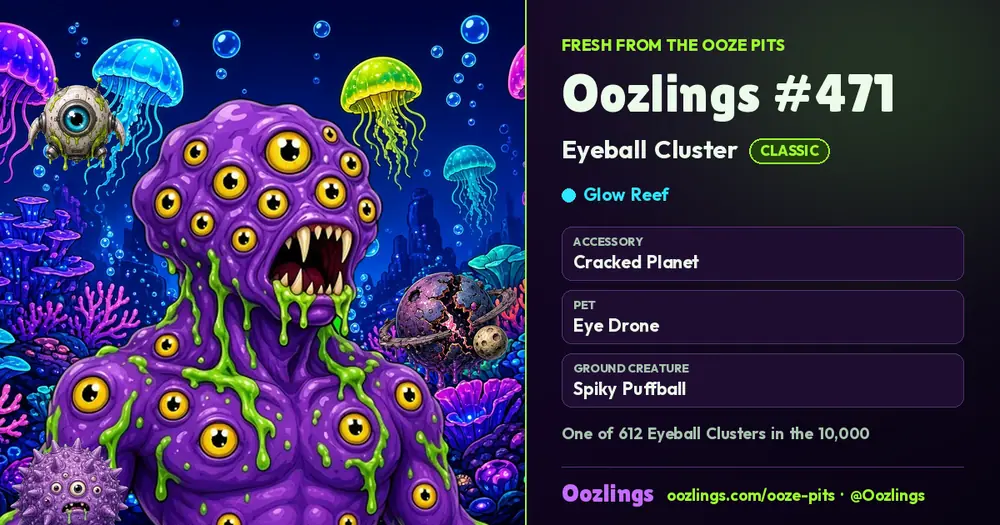 Oozlings #471, a Classic Eyeball Cluster in Glow Reef